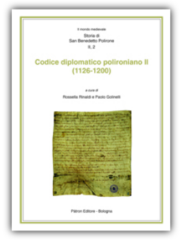 Codice diplomatico polironiano II (1126-1200)